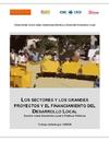 Los sectores y los grandes proyectos y el financiamiento del desarrollo local. Dossier sobre Desarrollo Local y Políticas Públicas. 44 thumb