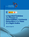 La seguridad ciudadana y los procesos de gobernabilidad y convivencia democrática en los países de la región andina Imagen 1 thumb