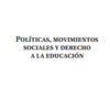 Políticas, movimientos sociales y derecho a la educación 19 thumb