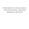 Conocimiento y políticas públicas de economía social y solidaria. Problemas y propuestas 3 thumb