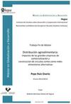 DISTRIBUCIÓN AGROALIMENTARIA: IMPACTOS DE LAS GRANDES EMPRESAS DE COMERCIALIZACIÓN Y CONSTRUCCIÓN DE CIRCUITOS CORTOS COMO REDES ALIMENTARIAS ALTERNATIVAS Tesina n 1 pepe ruiz osorio thumb